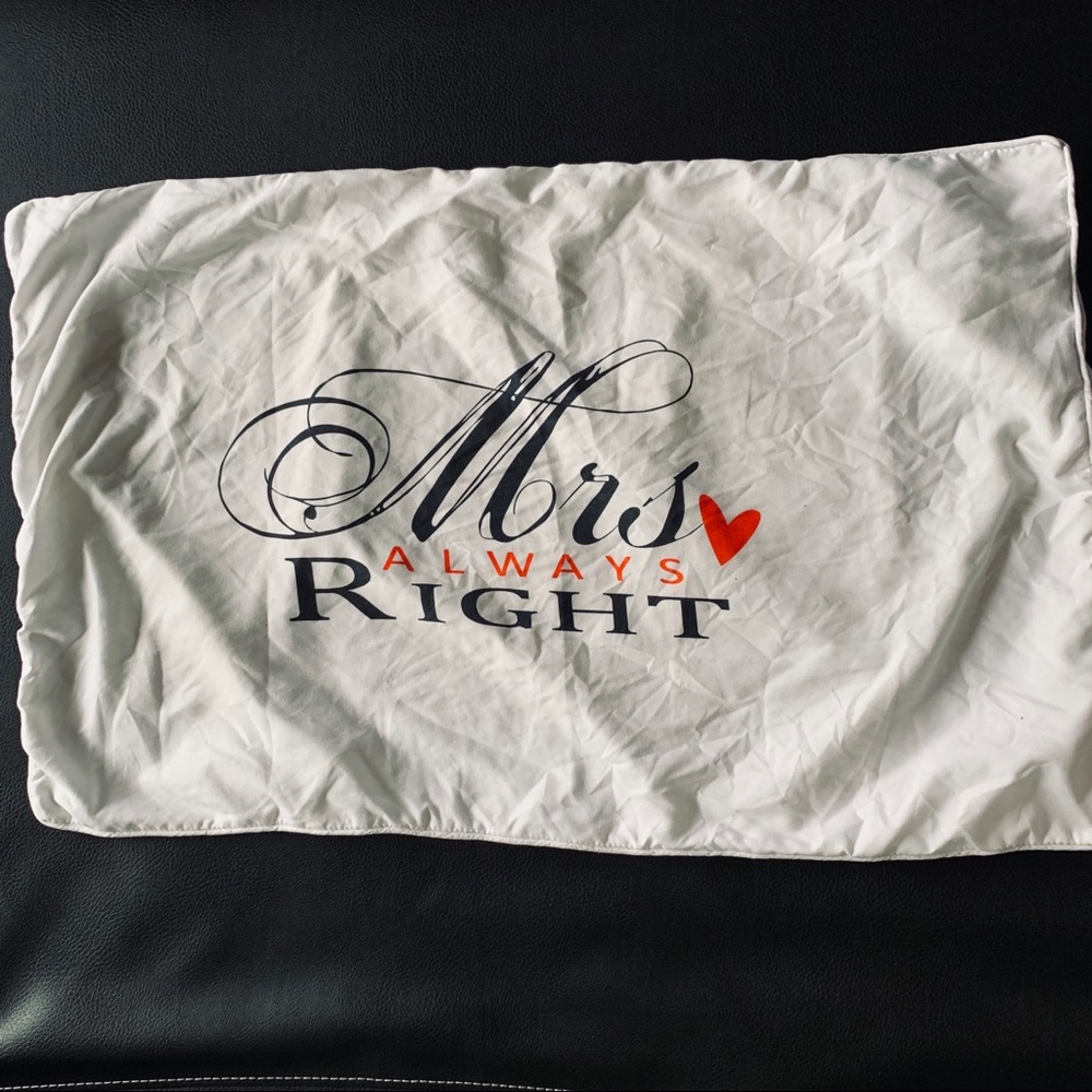 Mrs. Always Right pillow case